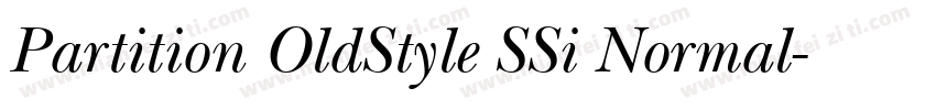 Partition OldStyle SSi Normal字体转换